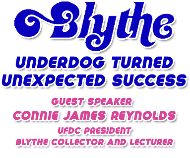 Blythe, Underdog Turned Unexpected Success