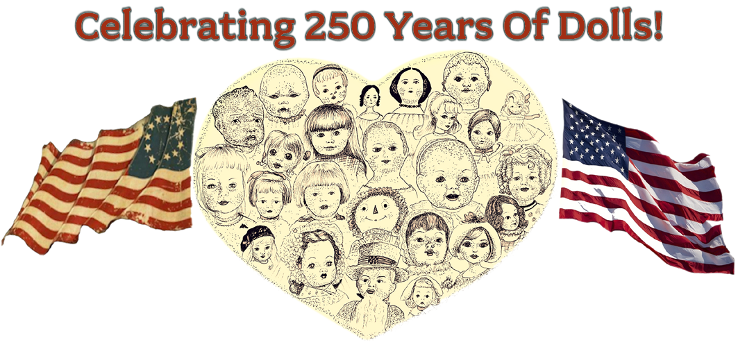 Celebrating 250 Years Of Dolls!