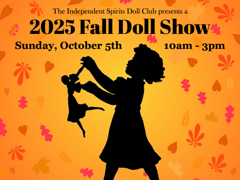 Independent Spirits Doll Club Show