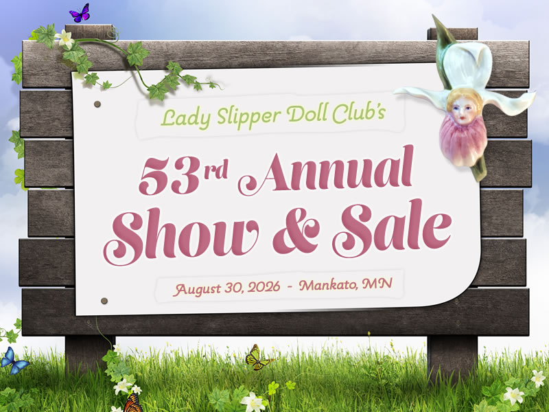 Lady Slipper Doll Club 53rd Annual Show & Sale