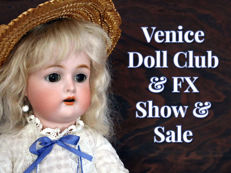 Venice Doll Club & FX Show & Sale