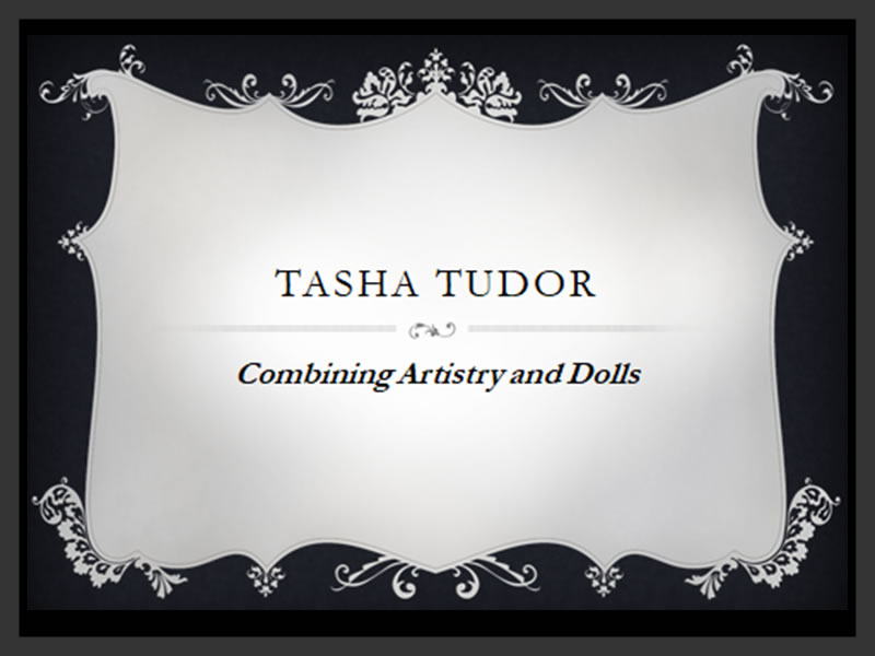 Tasha Tudor - Combining Artistry and Dolls