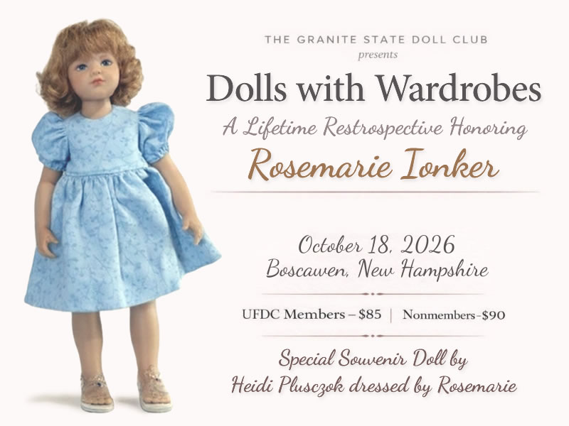 Dolls with Wardrobes - Special Event honoring Rosemarie Ionker
