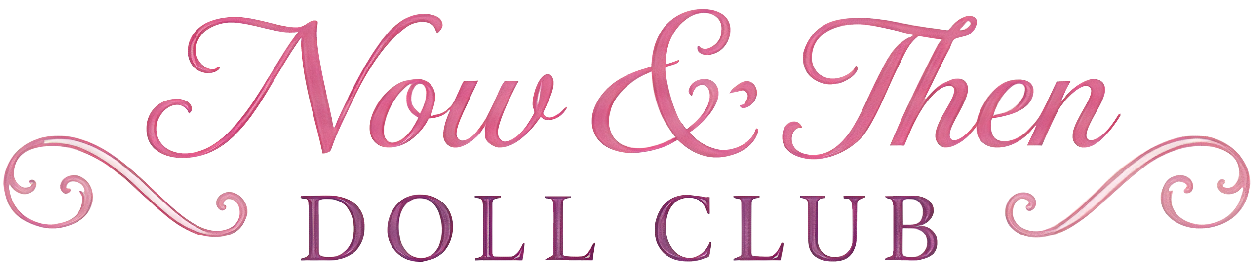 Now and Then Doll Club