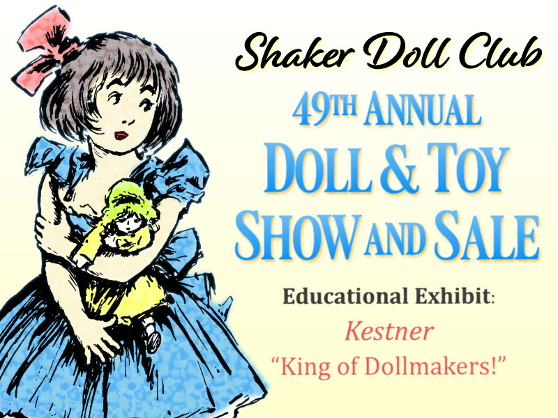 49th Annual Shaker Doll Club Show & Sale