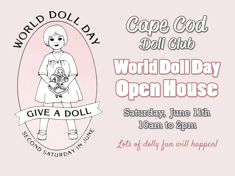 Cape Cod Doll Club Open House for World Doll Day