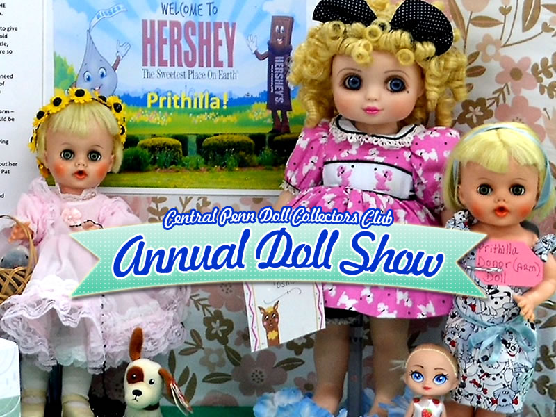 Central Penn Doll Collectors Club Annual Doll Show