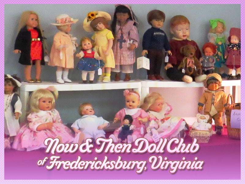 Now & Then Doll Club Doll Show & Sale