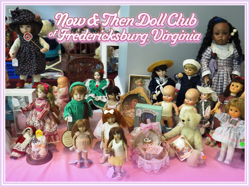 Now & Then Doll Club Doll Show & Sale