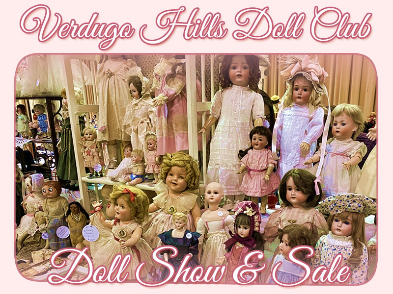 Verdugo Hills Doll Club Doll Show and Sale