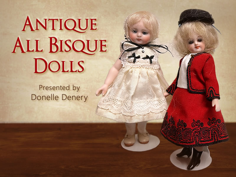 Antique All Bisque Dolls