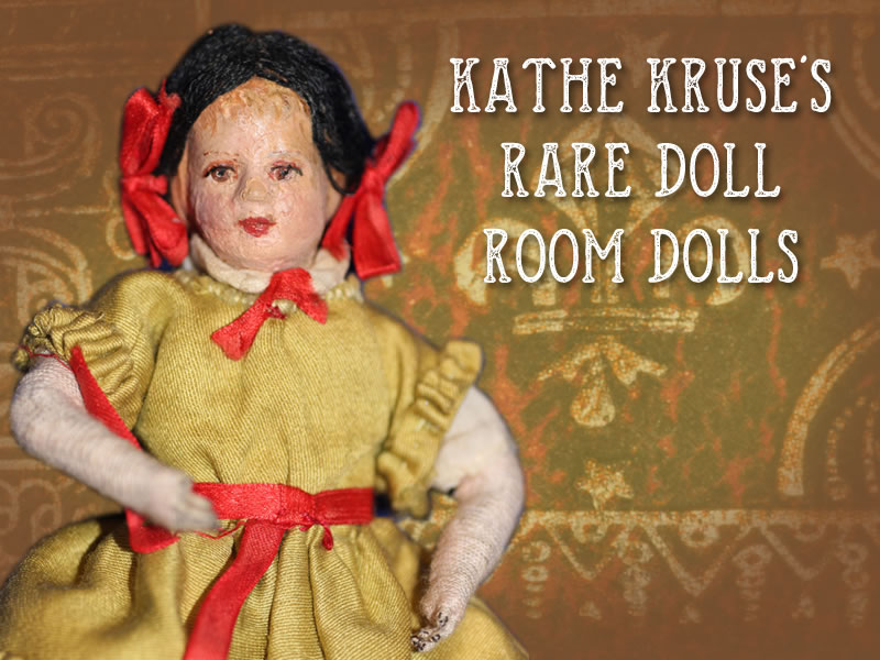 Kathe Kruse's Rare Doll Room Dolls
