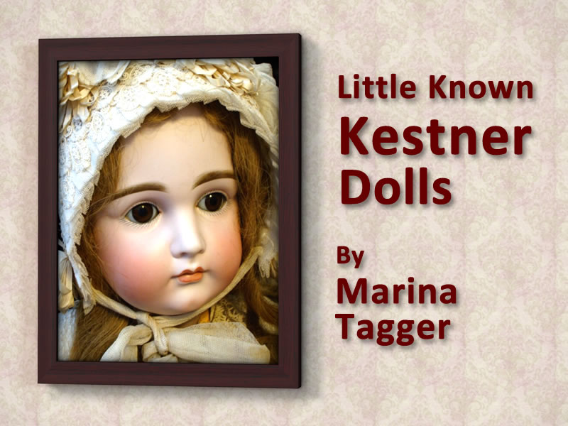 Little Known Kestner Dolls