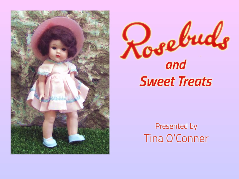 Rosebuds and Sweet Treats
