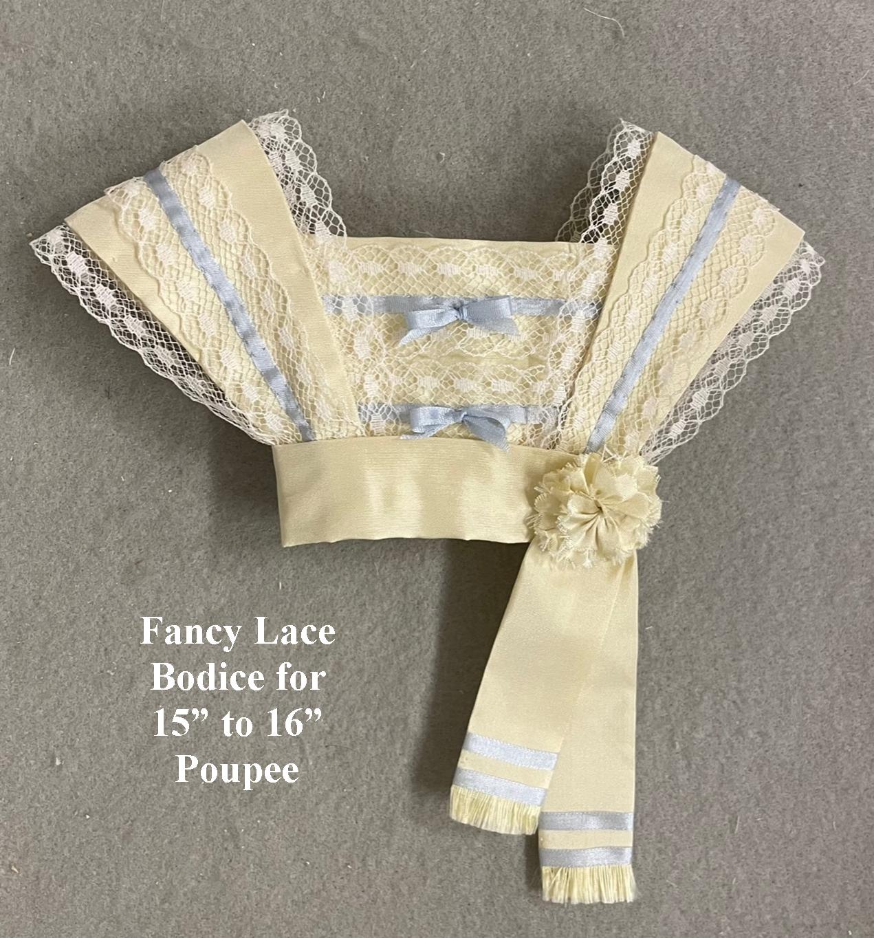 Fancy Lace Bodice for 15" to 16" Poupee